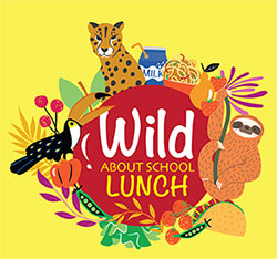 Wild About School Lunch